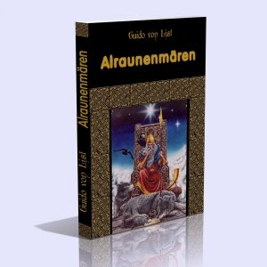 Alraunenmären – Guido von List