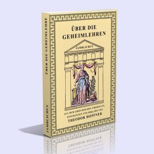 Über die Geheimlehren – Jamblichus – Theodor Hopfner