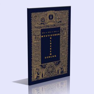 Mystischer Glockenschlag – Henkelkreuzmann, D.I. Bruder Recnartus / Heinrich Tränker