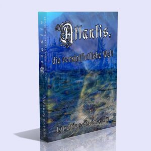 Atlantis, die vorsinflitliche Welt – Ignatius Donnelly