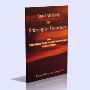 Kurze Anleitung zur Erlernung der Psychometrie – Dr. med. Georg von Langsdorff
