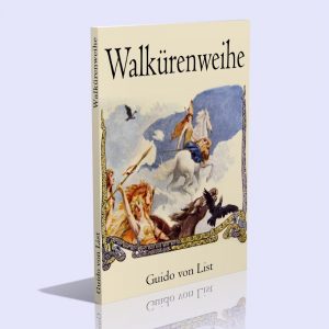 Walkürenweihe – Guido von List