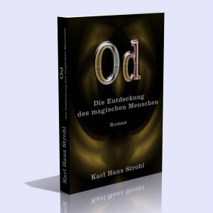 Od – Die Entdeckung des magischen Menschen – Karl Hans Strobl