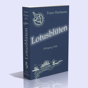 Lotusblüten. 8. Band. Jahrgang 1900 (I. + II. Semester) – Franz Hartmann