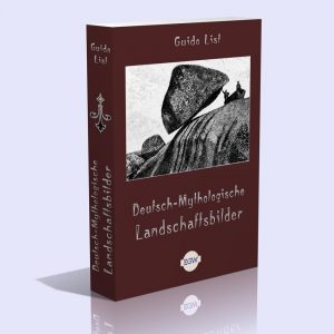 Deutsch-Mythologische Landschaftsbilder (2 Bände) – Guido von List