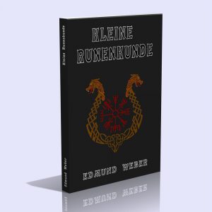 Kleine Runenkunde – Edmund Weber