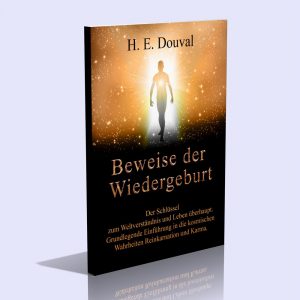 Beweise der Wiedergeburt – H. E. Douval