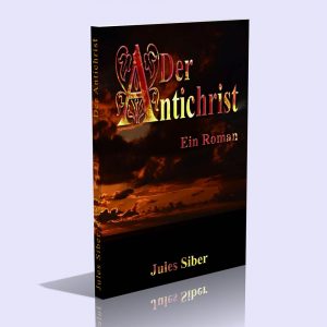 Der Antichrist – Jules Siber