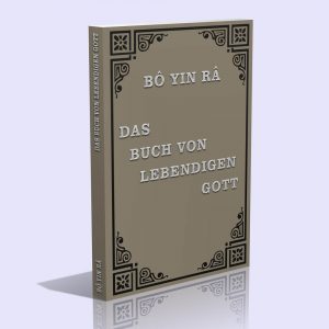 Das Buch vom lebendigen Gott – Bô Yin Râ