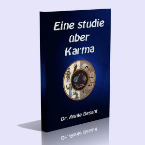 Eine Studie über Karma – Annie Besant