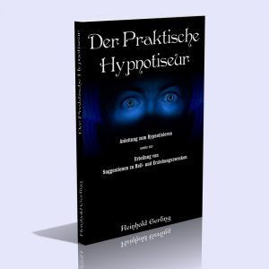 Der Praktische Hypnotiseur – Reinhold Gerling