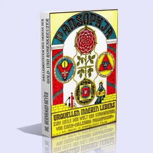 Pansophia 3 – Urquellen inneren Lebens – Das Lehrsystem des Ordens der Gold- und Rosenkreuzer – Bernhard Beyer