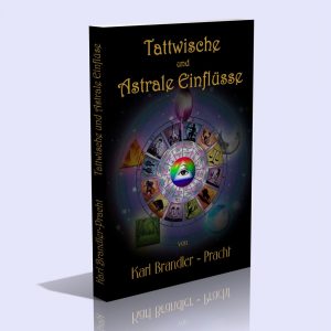Tattwische und Astrale Einflüsse – Karl Brandler-Pracht