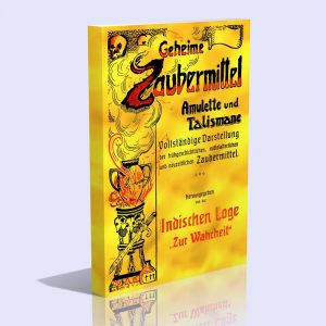 Geheime Zaubermittel, Amulette und Talismane – Indische Loge zur Wahrheit
