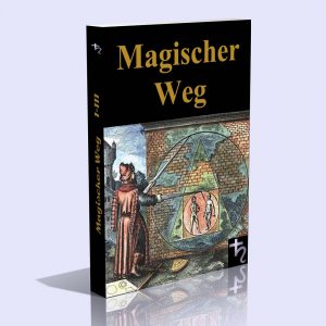 Magischer Weg Band I bis III – Fraternitas Saturni
