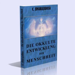 Die Okkulte Entwicklung der Menschheit –  C. Jinarajadasa