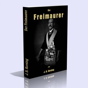 Der Freimaurer – Johann Baptist Kerning
