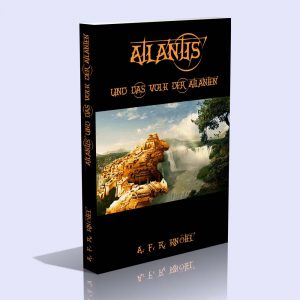 Atlantis und das Volk der Atlanten – A. F. R. Knötel