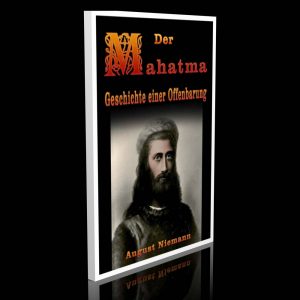 Der Mahatma – Geschichte einer Offenbarung – August Niemann