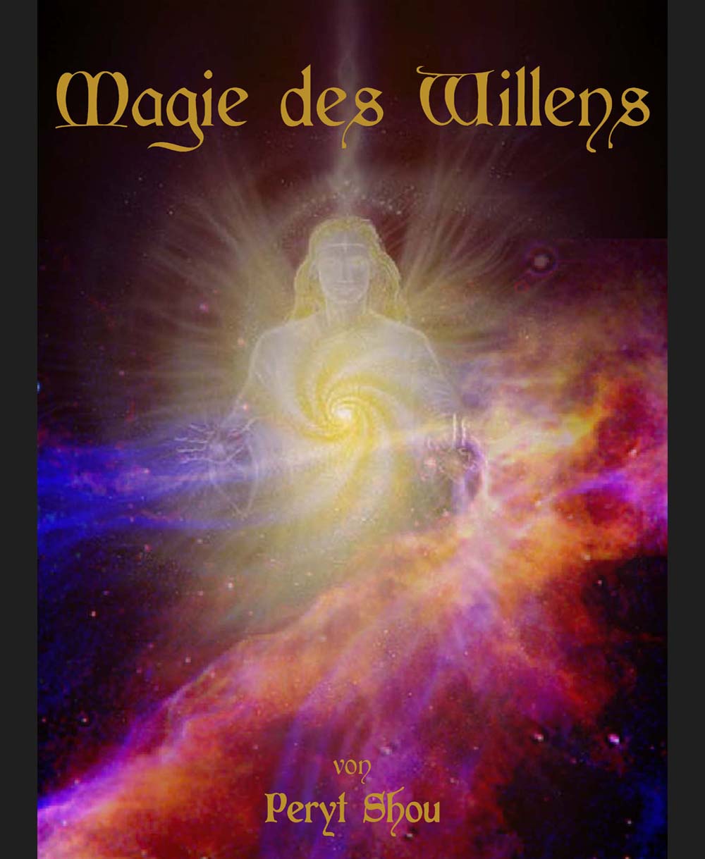 Magie des Willens - Mit Berücksichtigung der Atemkunst in der indischen Geheimlehre - Peryt Shou – Bild 2