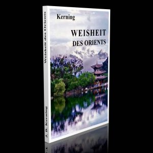 Weisheit des Orients – Johann Baptist Kerning