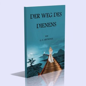 Der Weg des Dienens – George Sidney Arundale