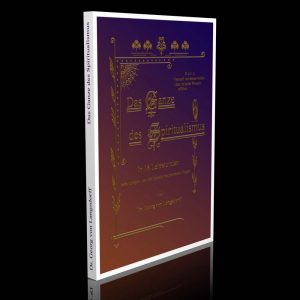 Das Ganze des Spiritualismus – Dr. med. Georg von Langsdorff