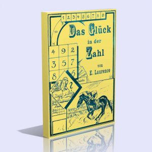 Das Glück in der Zahl (Praktische Zahlenkabbala) – E. Laurence