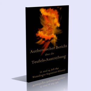 Authentischer Bericht über die Teufels-Austreibung – Pater Aurelian