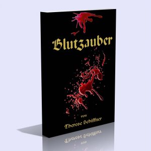 Blutzauber – Therese Schiffner