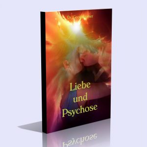 Liebe und Psychose – Dr. Georg Lomer