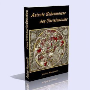 Astrale Geheimnisse des Christentums – Andrzej Niemojewski