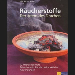 Räucherstoffe – Der Atem des Drachen – Dr. Christian Rätsch